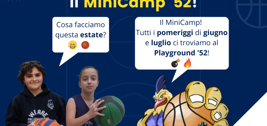 Al via il MiniCamp ’52