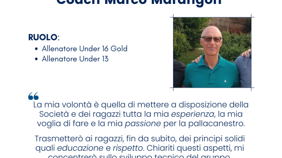 A tu per tu con… Marco Marangon (Allenatore Under 16 e Under 13)