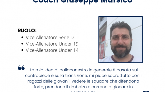 A tu per tu con… Giuseppe Marsico (Vice Allenatore Serie D, Under 19 e Under 14)