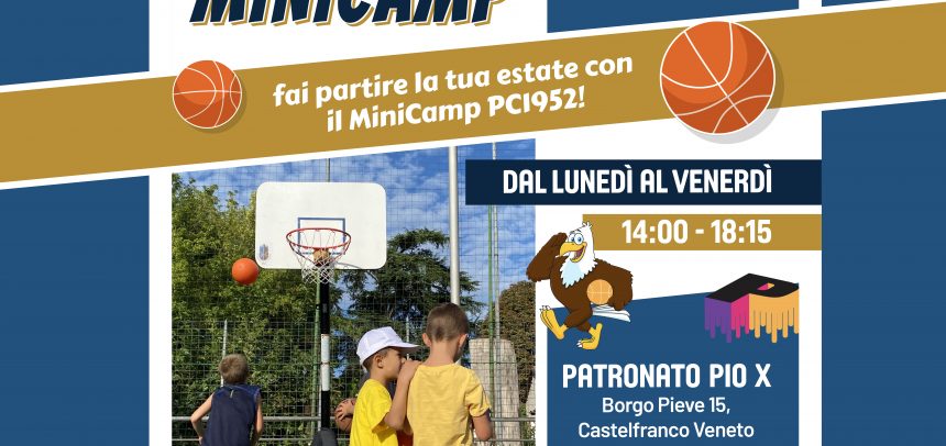 Summer MiniCamp PC1952: inizia la tua estate con noi!