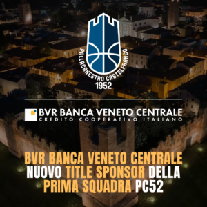 Bvr Banca Veneto Centrale, nuovo Title Sponsor della Prima Squadra PC52